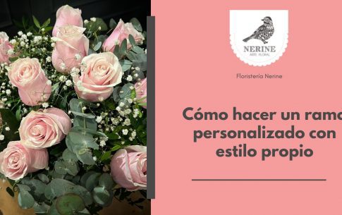 Cómo hacer un ramo personalizado con estilo propio