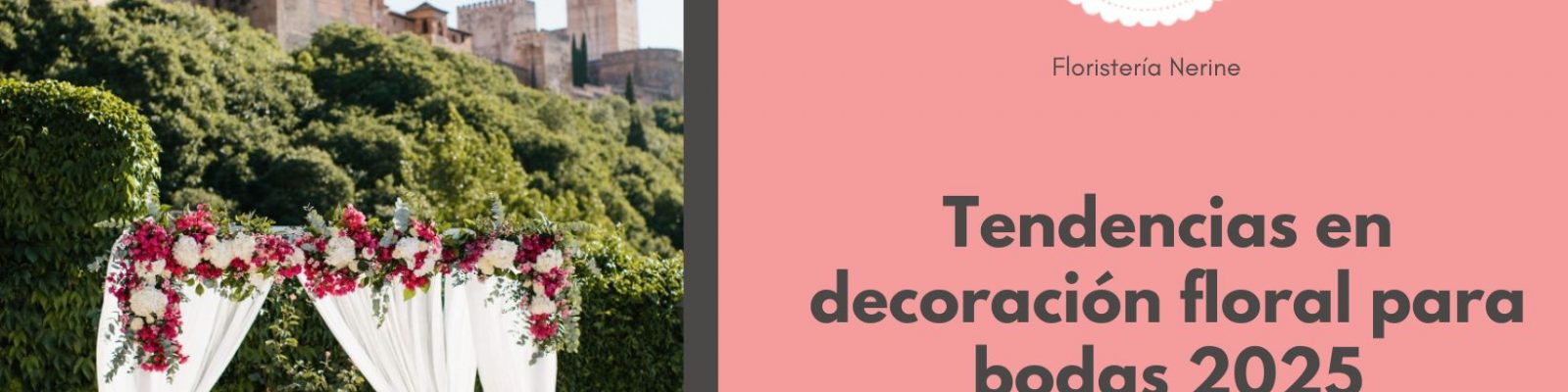 Tendencias en decoración floral para bodas 2025