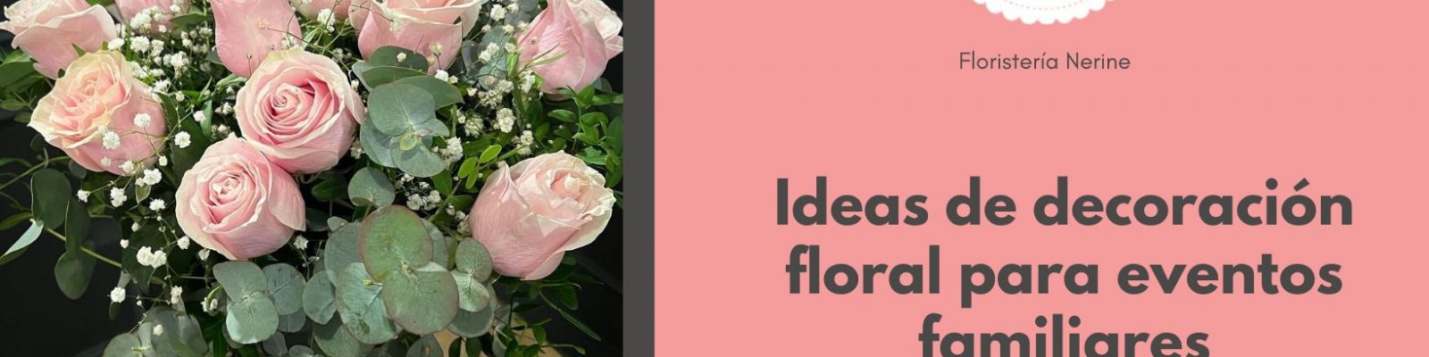 Ideas de decoración floral para eventos familiares